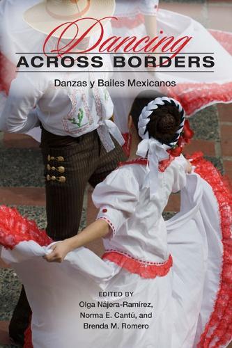 Dancing Across Borders: Danzas Y Bailes Mexicanos