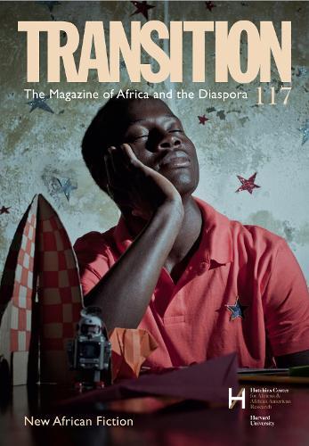 New African Fiction: Transition: the Magazine of Africa and the Diaspora