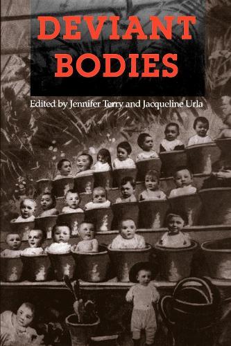 Deviant Bodies: Critical Perspectives on Difference in Science and Popular Culture