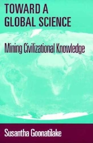 Toward a Global Science: Mining Civilizational Knowledge