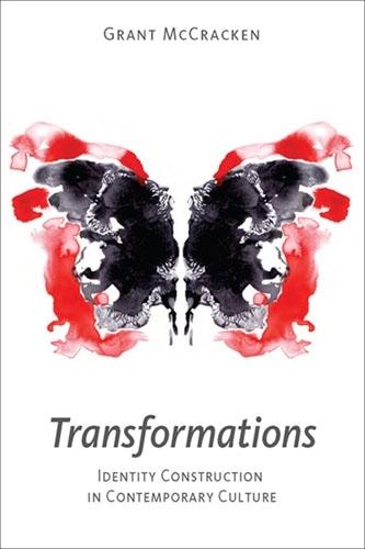 Transformations: Identity Construction in Contemporary Culture