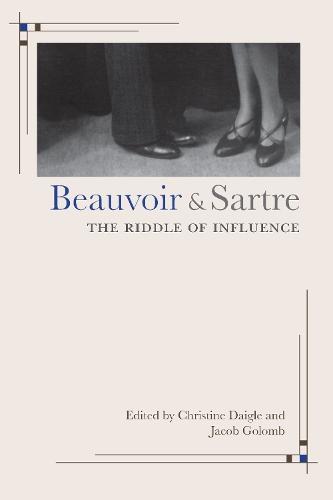 Beauvoir and Sartre: The Riddle of Influence