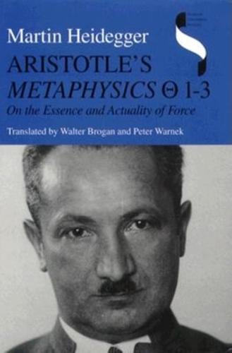 Aristotle's Metaphysics 1–3: On the Essence and Actuality of Force