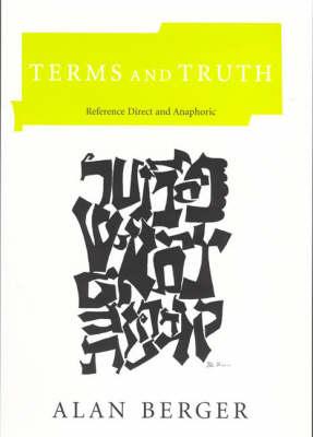 Terms and Truth: Reference Direct and Anaphoric