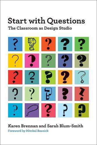 Start with Questions: The Classroom as Design Studio