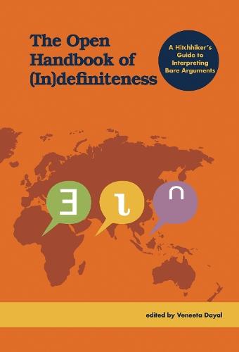 The Open Handbook of (In)definiteness: A Hitchhiker’s Guide to Interpreting Bare Arguments