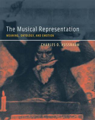 The Musical Representation: Meaning, Ontology, and Emotion