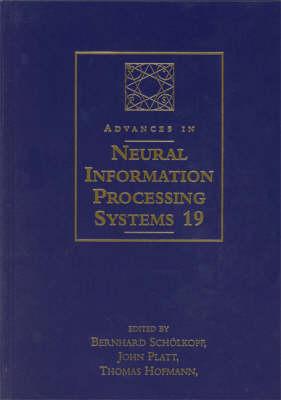 Advances in Neural Information Processing Systems 19: Proceedings of the 2006 Conference