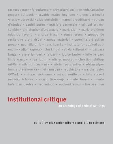Institutional Critique: An Anthology of Artists' Writings
