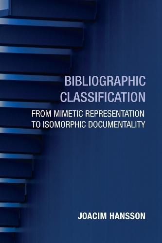 Bibliographic Classification: From Mimetic Representation to Isomorphic Documentality