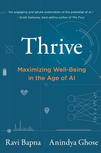 Thrive: Maximizing Well-Being in the Age of AI