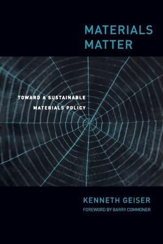 Materials Matter: Toward a Sustainable Materials Policy