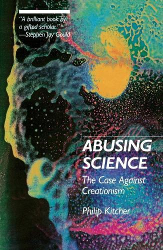Abusing Science: The Case Against Creationism