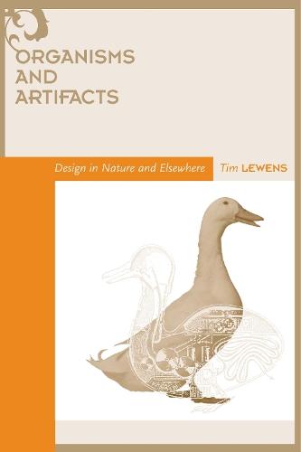 Organisms and Artifacts: Design in Nature and Elsewhere