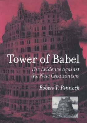 Tower of Babel: The Evidence against the New Creationism