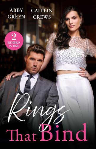 Rings That Bind: On His Bride's Terms / Carrying a Sicilian Secret (Notorious Mediterranean Marriages)
