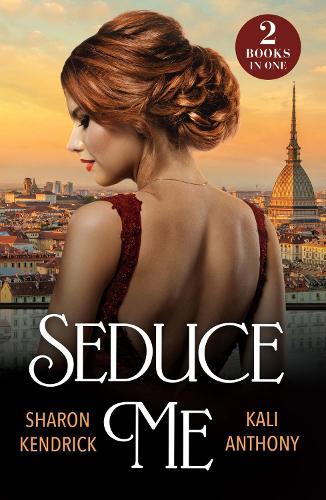 Seduce Me: His Enemy's Italian Surrender / Royal Fiancée Required