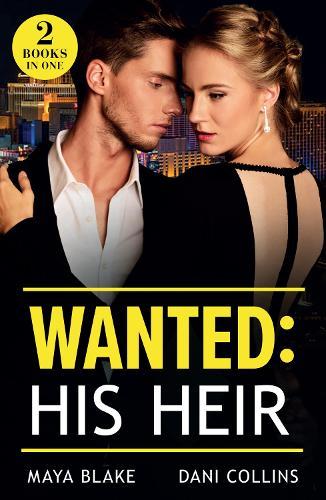 Wanted: His Heir: Crowned for His Son (Royals of Cartana) / Hidden Heir, Italian Wife