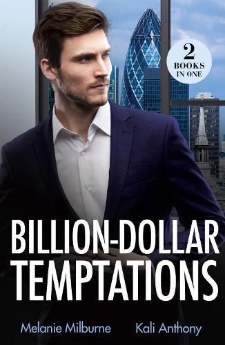 Billion-Dollar Temptations: Fake Engagement Arrangement (Wilde Billionaire Brothers) / Prince She Shouldn't Crave (Royal House of Halrovia)