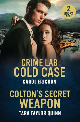 Crime Lab Cold Case / Colton's Secret Weapon: Crime Lab Cold Case (Pacific Northwest Forensics) / Colton's Secret Weapon (the Coltons of Alaska)