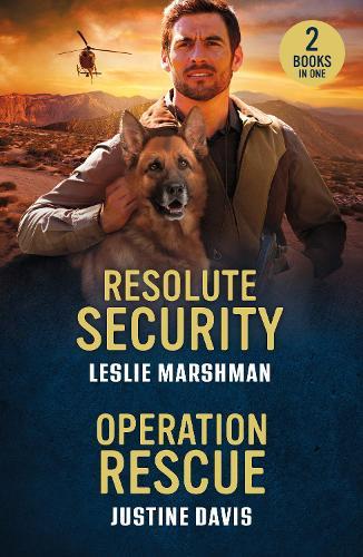Resolute Security / Operation Rescue: Resolute Security (the Protectors of Boone County, Texas) / Operation Rescue (Cutter's Code)