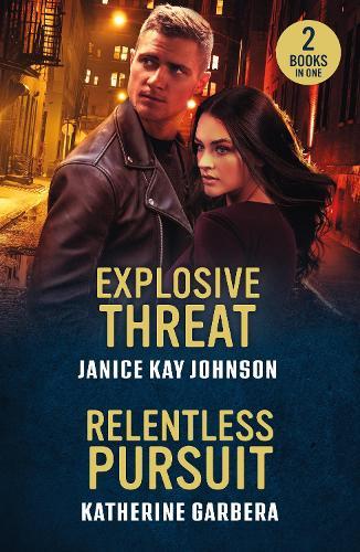 Explosive Threat / Relentless Pursuit: Explosive Threat / Relentless Pursuit (Price Security)
