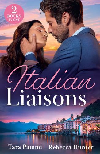 Italian Liaisons: Italian's Last-Minute Mistress / Convenient Wife Conditions (the Carandini Legacy)