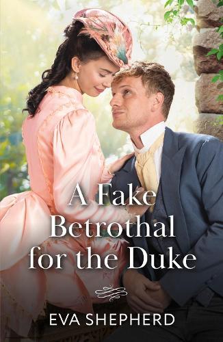 A Fake Betrothal For The Duke