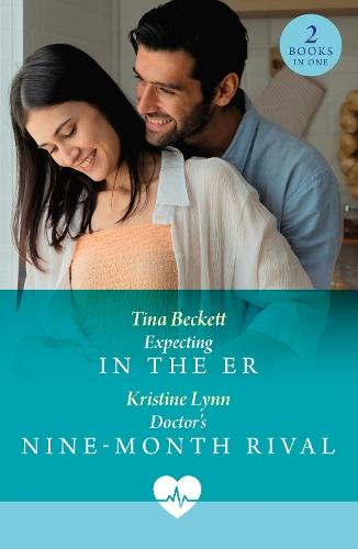 Expecting In The Er / Doctor's Nine-Month Rival: Expecting in the Er (Paging Dr. Morrison) / Doctor's Nine-Month Rival (Paging Dr. Morrison)