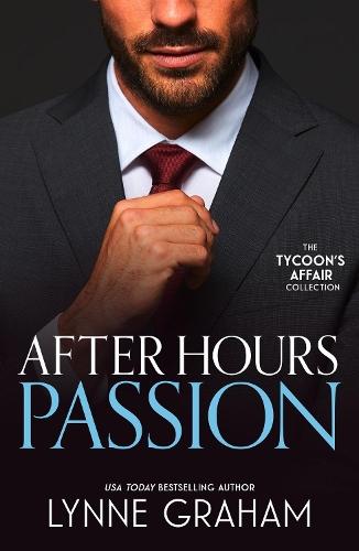 The Tycoon's Affair: After Hours Passion: Sold for the Greek's Heir (Brides for the Taking) / Promoted to the Greek's Wife / the Sicilian's Stolen Son