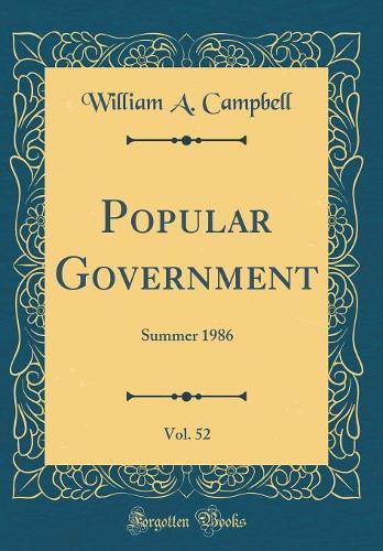 Popular Government, Vol. 52: Summer 1986 (Classic Reprint)