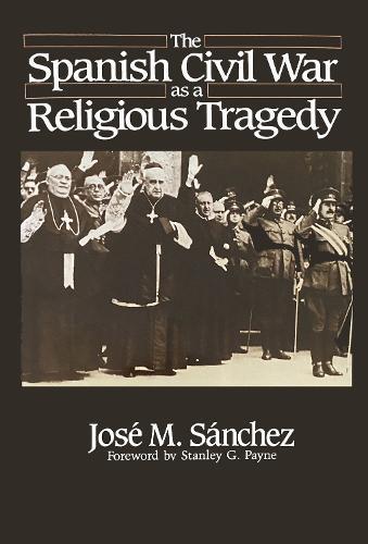 The Spanish Civil War As a Religious Tragedy