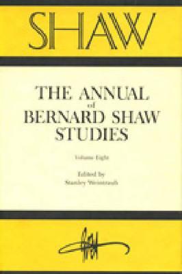 Shaw: The Annual of Bernard Shaw Studies