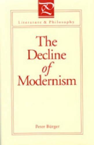 The Decline of Modernism