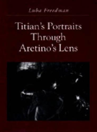 Titian's Portraits through Aretino's Lens