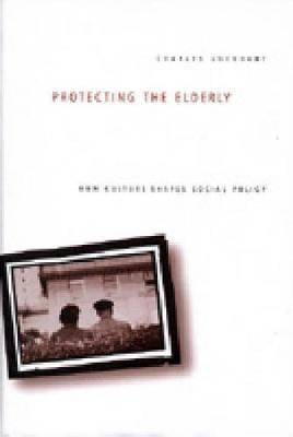 Protecting the Elderly: How Culture Shapes Social Policy