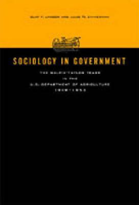 Sociology in Government: The Galpin-Taylor Years in the U.S. Department of Agriculture, 1919–1953