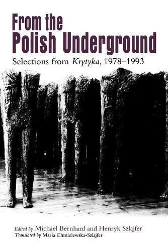 From The Polish Underground: Selections from “Krytyka,” 1978–1993