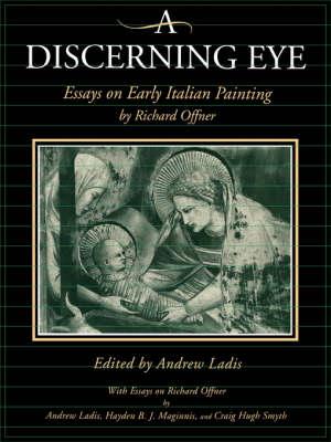 A Discerning Eye: Essays on Early Italian Painting