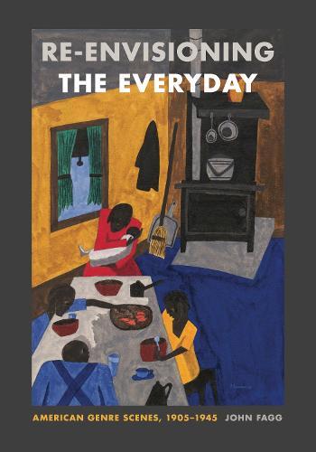 Re-envisioning the Everyday: American Genre Scenes, 1905–1945