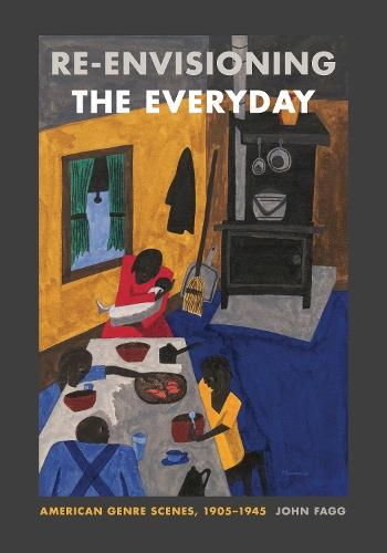Re-envisioning the Everyday: American Genre Scenes, 1905–1945