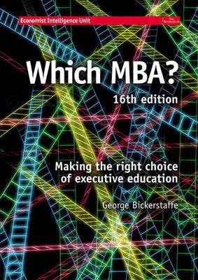 WHICH MBA?: A critical guide to the world's best MBAs
