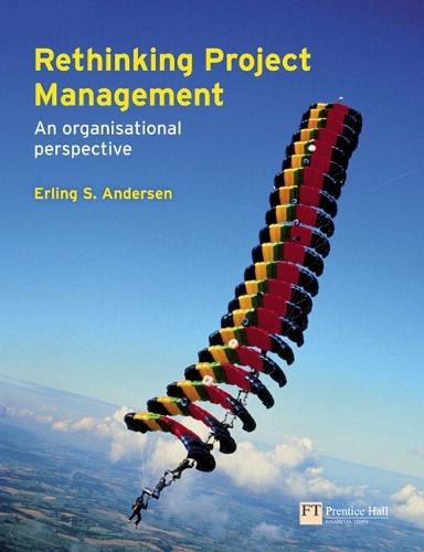 Rethinking Project Management: An Organisational Perspective