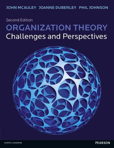 Organization Theory: Challenges and Perspectives