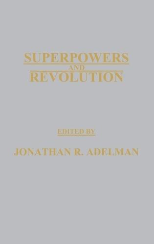 Superpowers and Revolution