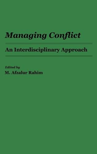 Managing Conflict: An Interdisciplinary Approach