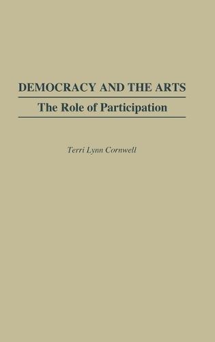 Democracy and the Arts: The Role of Participation