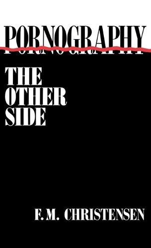 Pornography: The Other Side