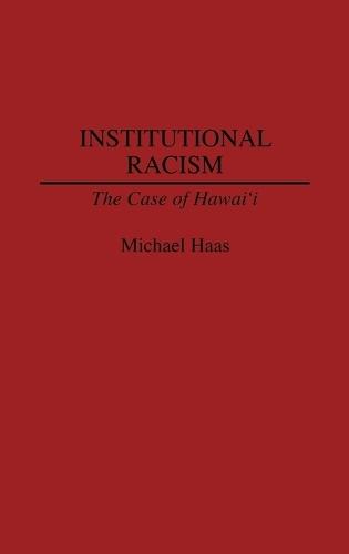 Institutional Racism: The Case of Hawaii