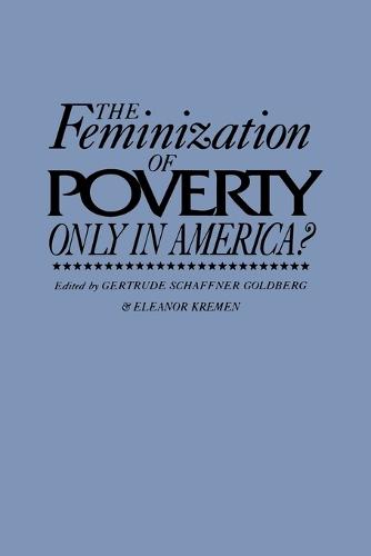 The Feminization of Poverty: Only in America?